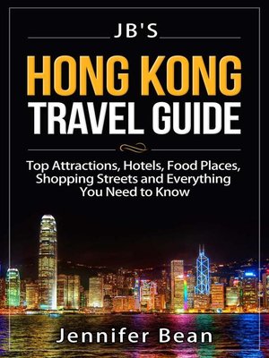Hong Kong Travel Guide by Jennifer Bean · OverDrive: ebooks