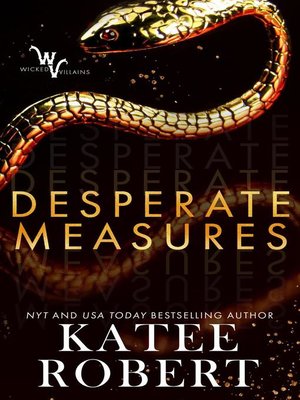 katee robert desperate measures series