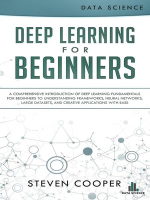 Deep Learning for Beginners by Steven Cooper · OverDrive: ebooks ...