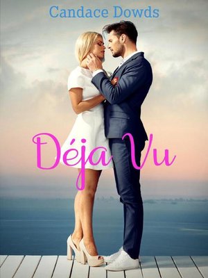 Déjà Vu dating