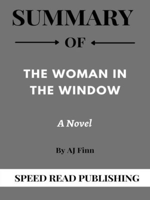 Summary of “The Woman in the Window” by A.J. Finn