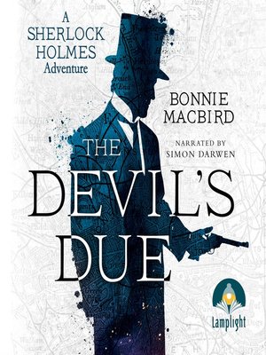 The Devil's Due by Bonnie MacBird · OverDrive: ebooks, audiobooks, and ...