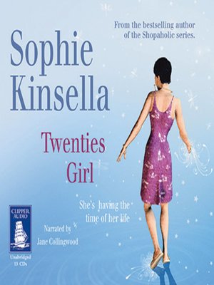 Twenties Girl by Sophie Kinsella.read by Daniela Denby-Ashe. CD Audio Book 