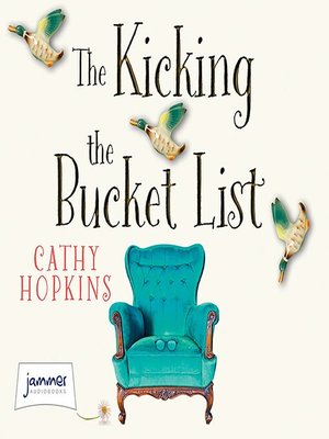 The Kicking the Bucket List by Cathy Hopkins