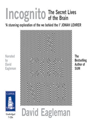incognito by david eagleman incognito by david eagleman
