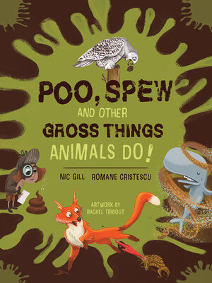 Poo, Spew and Other Gross Things Animals Do!း