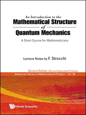 An Introduction to the Mathematical Structure of Quantum Mechanics by ...