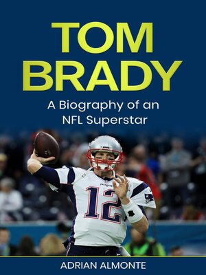 Tom Brady: Greatness at a glance