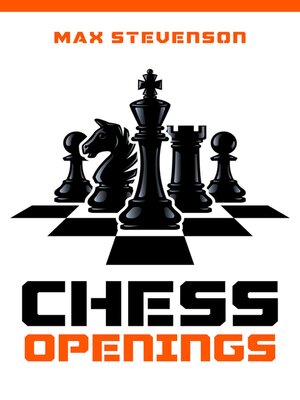Chess Openings by John Carlsen · OverDrive: ebooks, audiobooks, and more  for libraries and schools