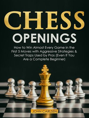 Chess Openings by John Carlsen · OverDrive: ebooks, audiobooks, and more  for libraries and schools