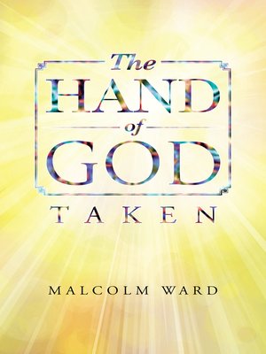 The Hand of God by Malcolm Ward · OverDrive: ebooks, audiobooks, and ...