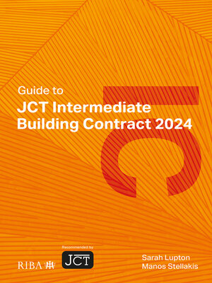eBook - Guide to JCT Intermediate Building Contract 2024 by Sarah ...