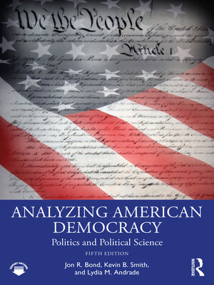 eBook - Analyzing American Democracy by Jon R. Bond · OverDrive: Free ...
