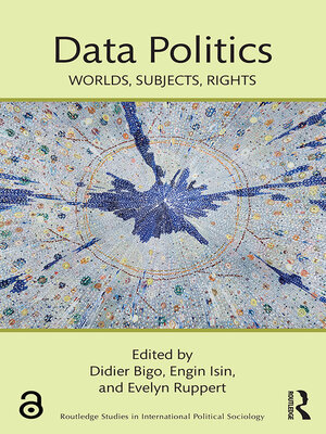 Data Politics by Didier Bigo · OverDrive: ebooks, audiobooks, and more ...