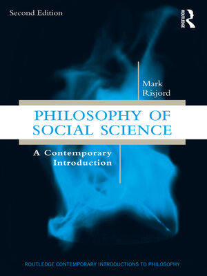 Philosophy of Social Science by Mark Risjord · OverDrive: ebooks ...