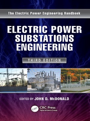Electric Power Substations Engineering by John D. McDonald · OverDrive ...