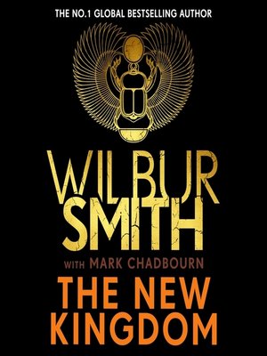 wilbur smith the new kingdom wilbur smith the new kingdom