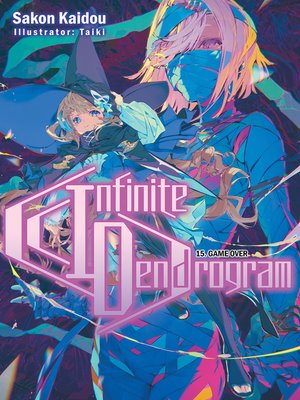 SEP201782 - INFINITE DENDROGRAM LIGHT NOVEL SC VOL 09 - Previews World