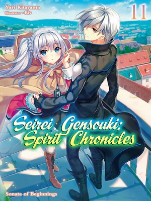 Seirei Gensouki: Spirit Chronicles Series - ebook