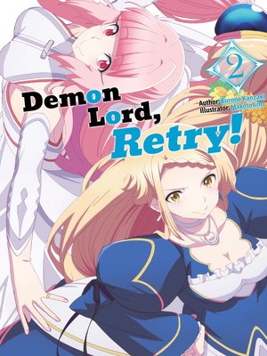 Demon Lord, Retry!(Series) · OverDrive: ebooks, audiobooks, and more for  libraries and schools