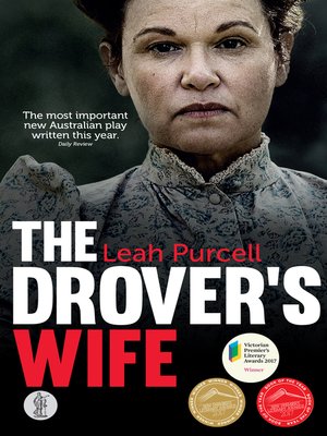 The Drover's Wife by Leah Purcell · OverDrive: ebooks, audiobooks, and ...