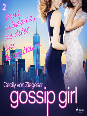 Gossip Girl: Gossip Girl: You Know You Love Me : A Gossip Girl Novel  (Series #2) (Paperback) 