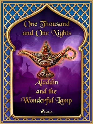 Aladdin and the Wonderful Lamp by Hanna Diyab · OverDrive: ebooks,  audiobooks, and more for libraries and schools