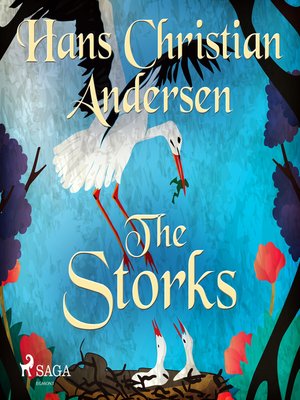 The Storks by Hans Christian Andersen · OverDrive: Free ebooks ...