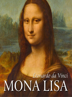 Leonardo da Vinci. Mona Lisa i inne dzieła mistrza by Eugène Müntz ...